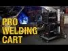Pro welding cart video thumbnail