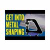 Get into metal shaping video thumbnail