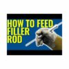 How to feed TIG filler roll video thumbnail