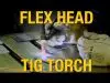Eastwood WP17F Flex Head Tig Welder Torch video thumbnail
